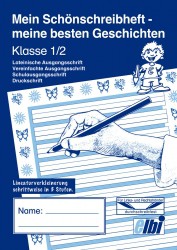 Elbi Schönschreibheft und Geschichten Klasse 1/2 - Jahresheft für Schönschrift und Aufsatz für Grundschule, Förderschule und Flüchtlinge in Übergangsklassen oder Intensivklassen